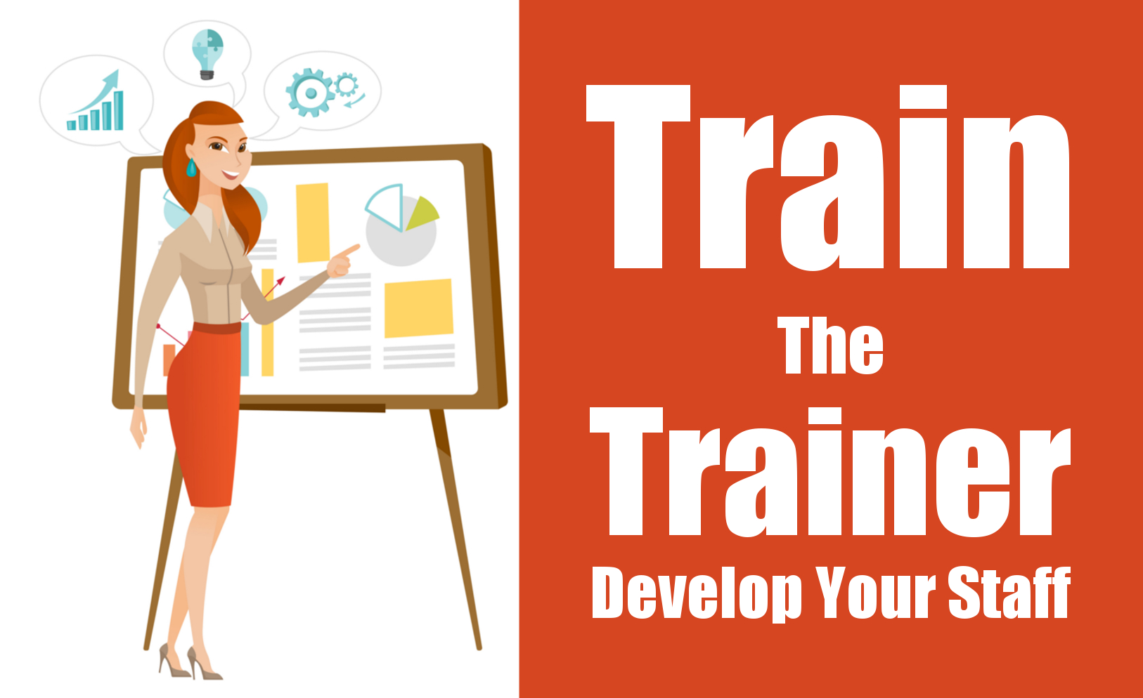 Master Training Delivery: “Train the Trainer”